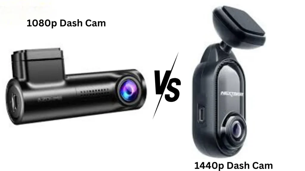 1080p vs 1440p Dash Cam Differences